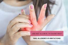nail allergies what you need to know