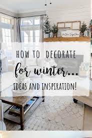 winter living room inspiration and how