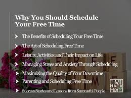 why you should schedule your free time