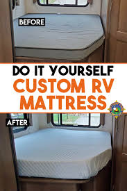 Diy Custom Rv Mattress Save