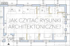 Jak czytać rysunki architektoniczne - ARCHISTACJA.PL