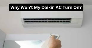 why won t my daikin ac turn on