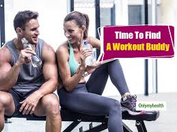 workout buddy is good for your health