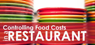 Restaurant Food Costs How To Control Them Signs Com Blog
