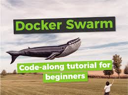docker swarm tutorial code along
