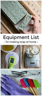 list of equipment you need to make soap