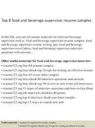 What statement do you want to make and what resume format will help you achieve curriculum vitae (cv) format. Top 8 Food And Beverage Supervisor Resume Samples