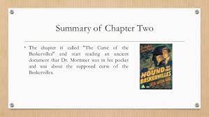 The hound of the baskervilles is the third of four sherlock holmes novels by the british author sir arthur conan doyle. The Hound Of The Baskerville Chapter 2