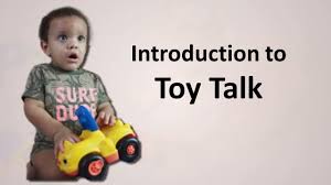 toy talk an introduction you