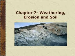 ppt chapter 7 weathering erosion