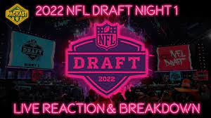 2022 NFL Draft Live Reaction ...