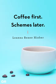 Coffee drinkers can instantly relate to these silly morning coffee quotes because they are all in fact absolutely true. 40 Funny Coffee Quotes Best Coffee Quotes And Sayings
