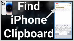 how to find clipboard on iphone you