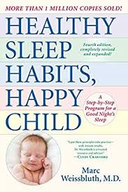 Healthy Sleep Habits Happy Child 4th Edition A Step By