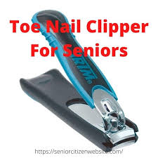 best toenail clippers for seniors 5