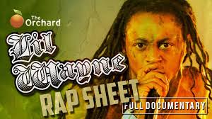 Lil Wayne Rap Sheet Full Documentary