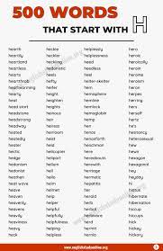 This helps prevent confusion between similar sounding words. 500 Words That Start With H With Useful Examples English Study Online