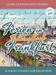 learn german with stories ferien in