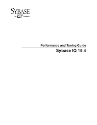 Iq 15 4 Performance And Tuning Guide Sybase Inc_ Manualzz Com