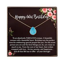 What do you get a woman for her 60th birthday? Amazon Com Personalized 60th Birthday Gifts For Women Ideas Jewelry Gift Necklace With Meaningful Message Gemstone Necklaces For Women Handmade