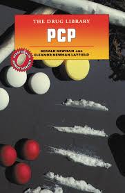 People using pcp experience a feeling of being out of body and detached from their environment. Pcp Drug Library Newman Gerald Layfield Eleanor Newman 9780894908521 Amazon Com Books