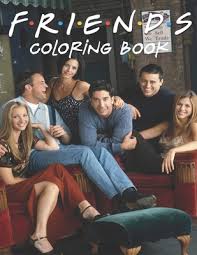 Read reviews from world's largest community for readers. Friends Coloring Book An Unofficial Coloring Book For Fans Of Friends Tv Show By Modi Publishing