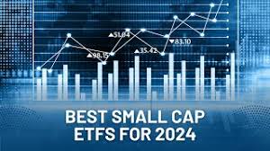 7 best small cap etfs for 2024 you