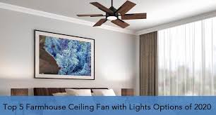 top 5 farmhouse ceiling fan with lights