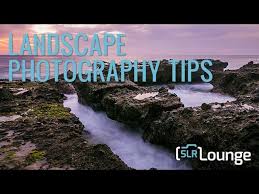landscape photography tips a