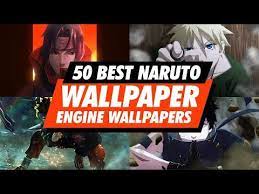  Top 50 Best Naruto Wallpaper Engine Wallpapers 1 Youtube Naruto Wallpaper Best Naruto Wallpapers Naruto And Sasuke Wallpaper