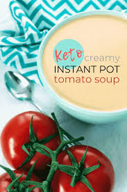 keto creamy tomato soup instant pot