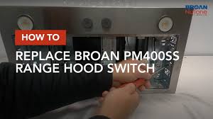 replace broan pm400ss range hood switch