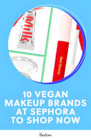 10 vegan makeup brands at sephora to