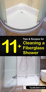 clever ways to clean a fibergl shower
