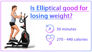 is elliptical good for losing weight