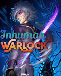 Inhuman warlock