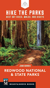As a native of coastal northern california, it was the prime vacation spot for my family when i was growing up. Hike The Parks Redwood National State Parks Best Day Hikes Walks And Sights Soares John 9781680512090 Amazon Com Books