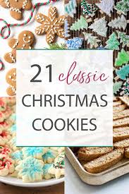Plus get more holiday recipes in the archives. 21 Classic Christmas Cookies Girl Gone Gourmet