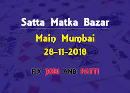 Main Mumbai Fix Open Today 28-11-2018 - Satta Matka Bazar