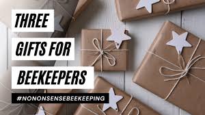gifts for beekeepers what to a