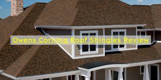 owens corning roof shingles review
