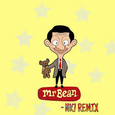 Bean, also known as mr. Mr Bean Animated Series Theme Song Nk7 Remix Bass Upgraded Version By Navaneeth Kumar