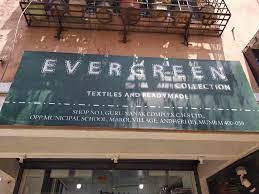 evergreen collection in andheri east