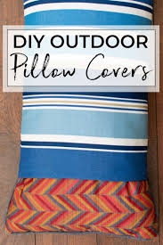 Diy Outdoor Pillow Covers