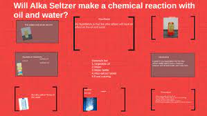 Alka Seltzer Make A Chemical Reaction