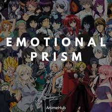 emotional prism animehub last fm