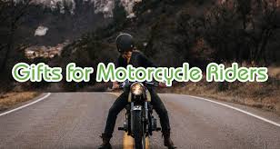 best gifts for motorcycle riders that