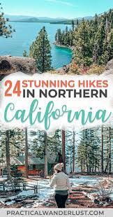 the 24 best northern california hikes