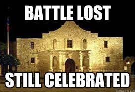 Remember the Alamo memes | quickmeme