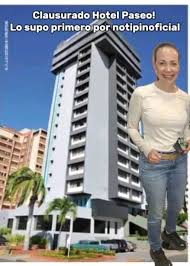 Habrían multado y clausurado al Hotel El Paseo en Maracaibo: En ese lugar  se hospedó María Corina Machado | Primera Edición COL